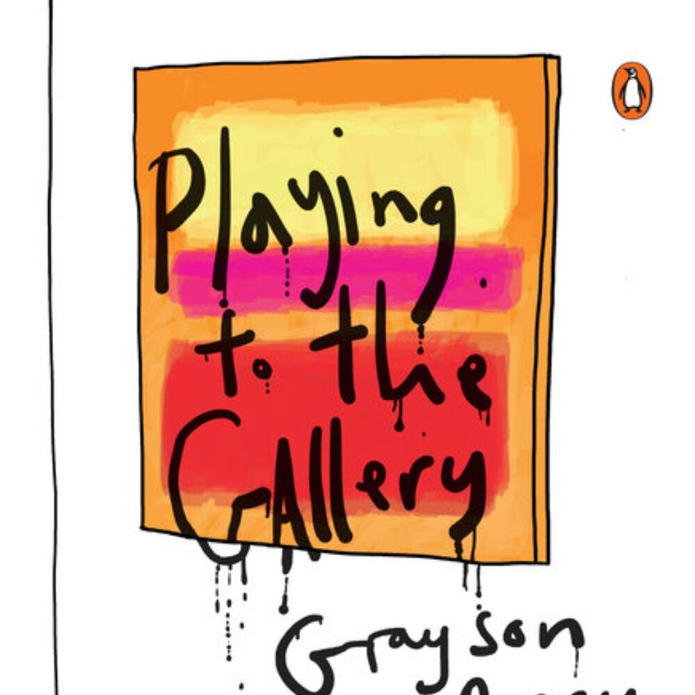CONTEMPORARY ART | Playing to the Gallery by Grayson Perry HARDCOVER 128 pages